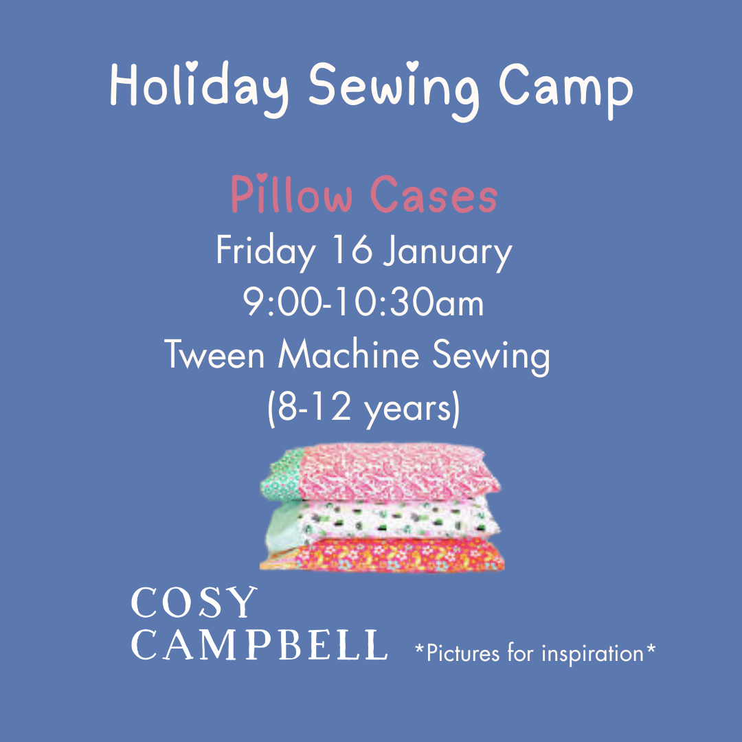 TWEEN - Pillow Cases - Friday 16 January 9:00-10:30am