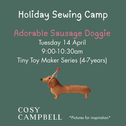 TINY TOY MAKER (4-7yrs) - Adorable Sausage Dog - Tuesday 14 April 9:00-10:30am